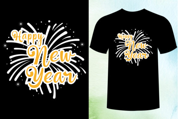 Happy New Year Best T-shirt Design: Graphics Review