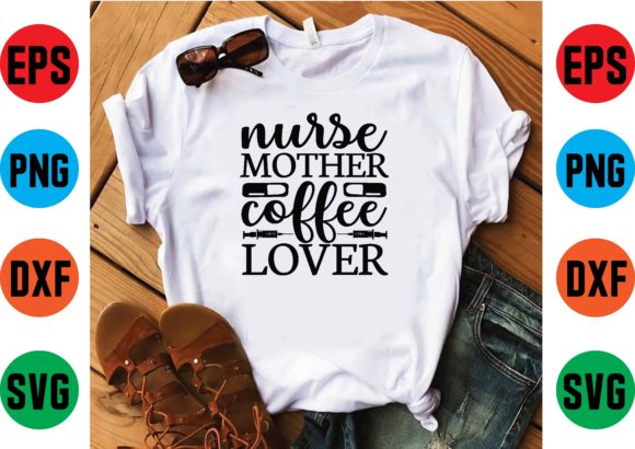 Nurse Mother Coffee Lover SVG Design: Graphics Review