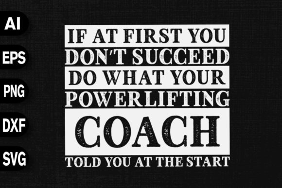Powerlifting Coaches Graphics for T-Shirt Designs