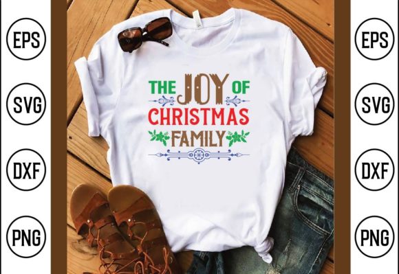 The Joy of Christmas Family Graphics for T-Shirt Designs